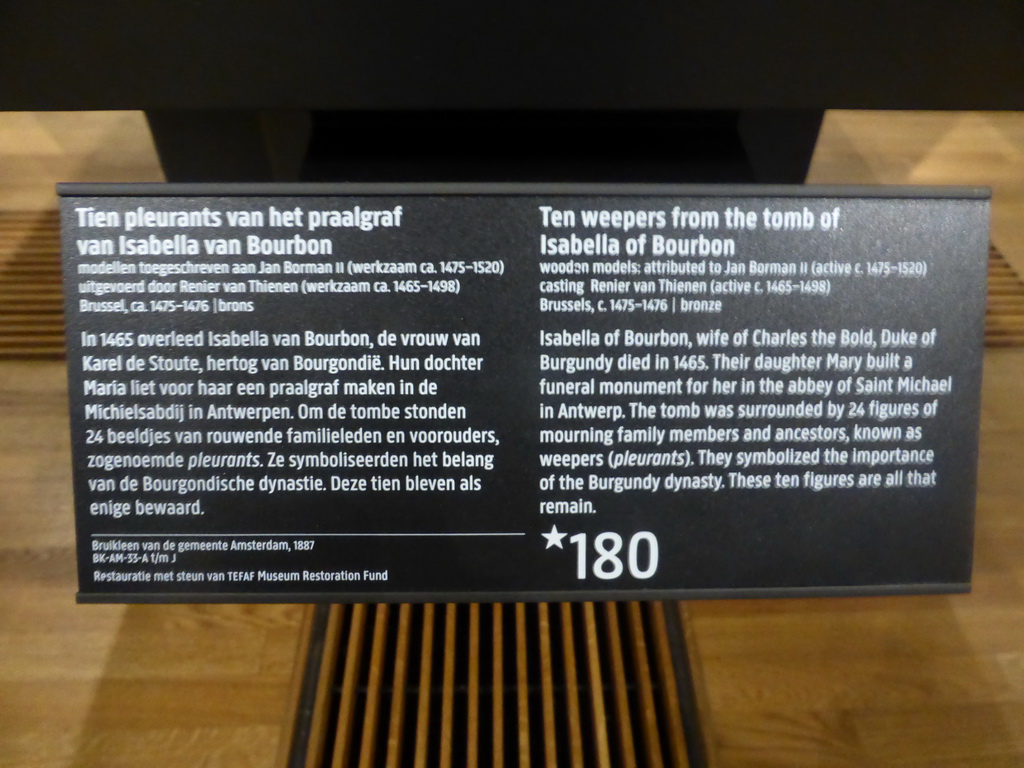 Explanation on the ten weepers from the grave of Isabella of Bourbon, by Renier van Thienen, at Room 0.4 at the Ground Floor of the Rijksmuseum