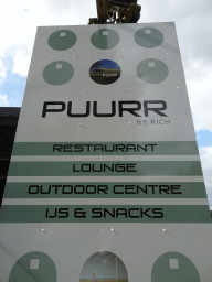 Sign in front of the PUURR by Rich restaurant at the north side of the Grevelingendam