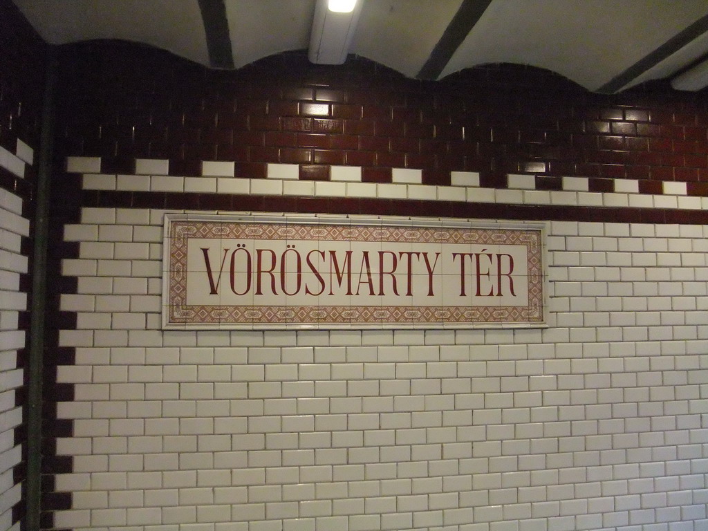 Sign in the subway station Vörösmarty Tér