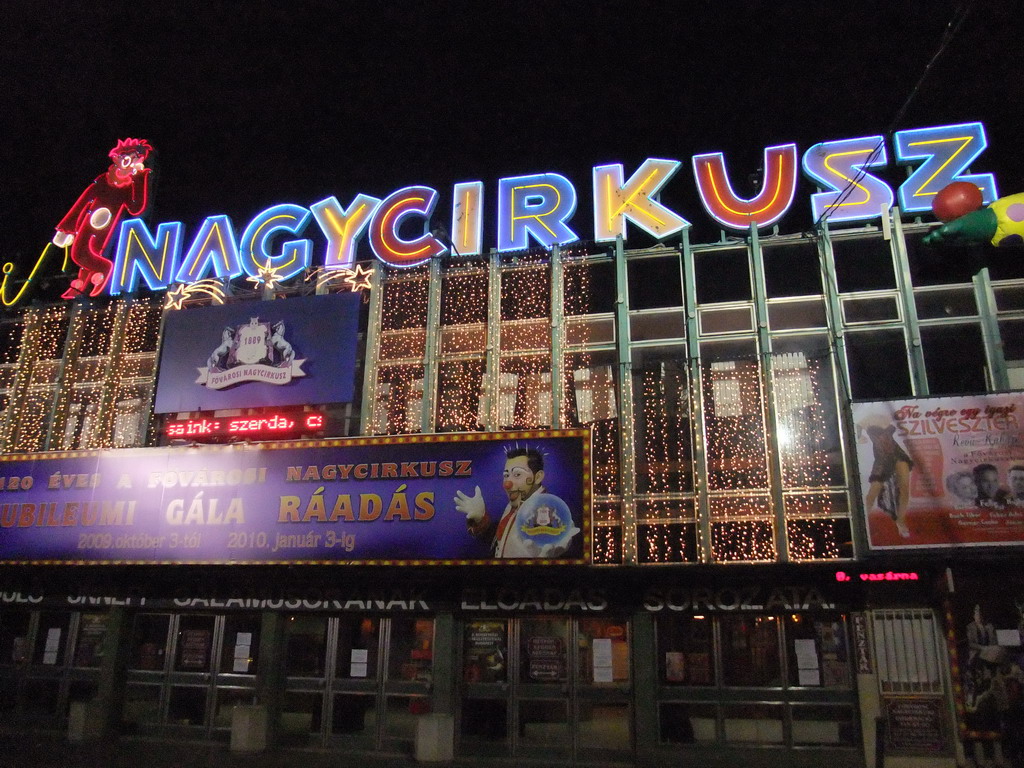 Front of the Budapest Circus (Fõvárosi Nagycirkusz), opposite the Széchenyi Medicinal Bath, by night