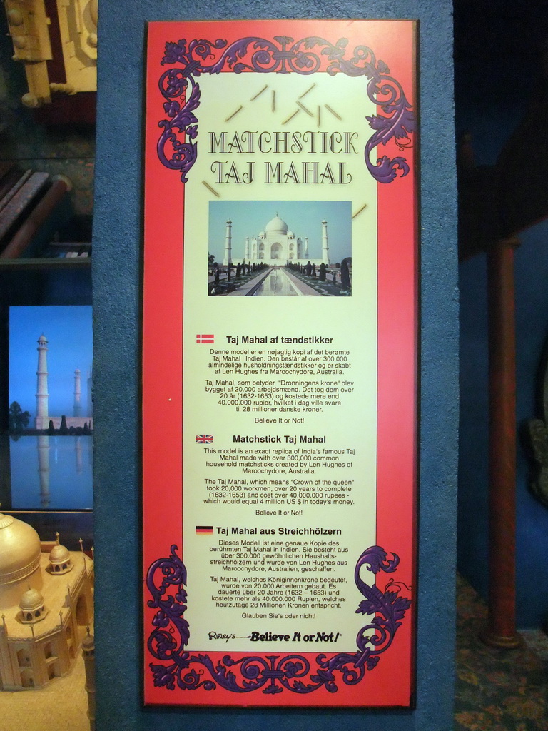 Explanation on the scale model of the Taj Mahal built from matchsticks, in the Ripley`s Believe It or Not! Museum
