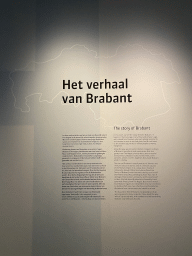 Information on the story of Brabant at the `Het Verhaal van Brabant` exhibition at the Wim van der Leegtezaal room at the Noordbrabants Museum