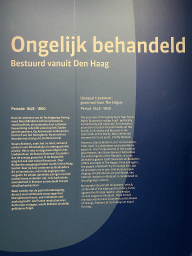 Information on `Unequal treatment: governed from The Hague` at the `Het Verhaal van Brabant` exhibition at the Wim van der Leegtezaal room at the Noordbrabants Museum