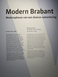 Information on `Modern Brabant: rebuilding a diverse society` at the `Het Verhaal van Brabant` exhibition at the Wim van der Leegtezaal room at the Noordbrabants Museum