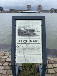 Information about the Kaiyo-Mauru ship at the Draai street, with a view on the Oude Maas river