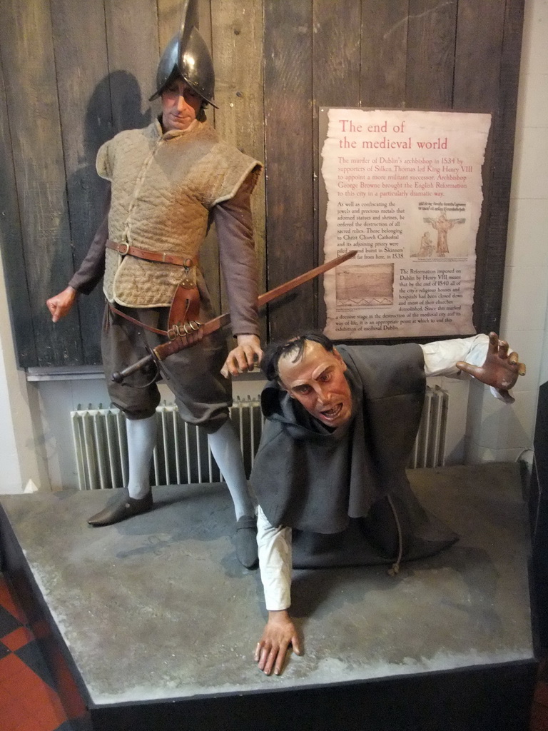 Wax statues and an explanation on the murder of Dublin`s archbishop in 1534 and the end of the medieval world, in Dublinia