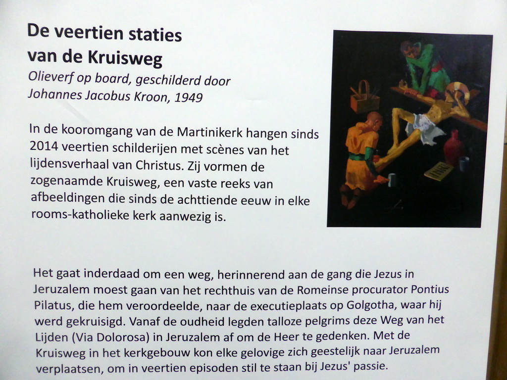 Explanation on the paintings `De Veertien Staties van de Kruisweg` by Johannes Jacobus Kroon, at the ambulatory of the Martinikerk church