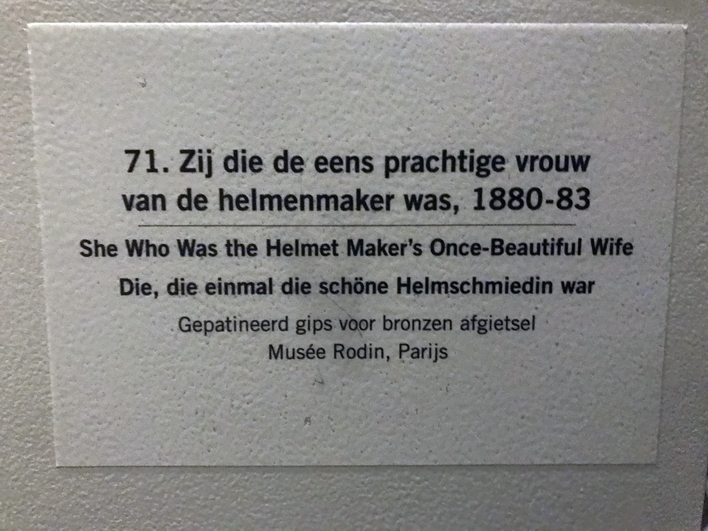 Explanation on the sculpture `She Who Was the Helmet Maker`s Once-Beautiful Wife` by Auguste Rodin, at the Lower Floor of the Groninger Museum