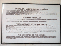 Explanation on the Courtyard of the Favourites, at the Harem in the Topkapi Palace