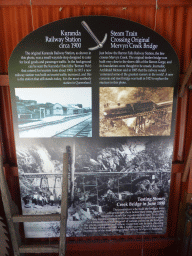 Information on the Kuranda Railway Station, the Mervyn Creek Bridge and the Stoney Creek Bridge at the Pioneer Shed at the Kuranda Koala Gardens