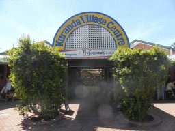 Front of the Kuranda Village Centre at the crossing of Therwine Street and Coondoo Street