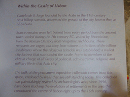 Information on the history of the São Jorge Castle, at the Museum of the São Jorge Castle