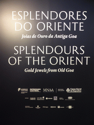 Poster of the `Splendours of the Orient - Gold Jewels from Old Goa` exhibition at the first floor of the Museu Nacional de Arte Antiga museum