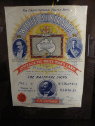 Poster on the `White Australia` song by W.E. Naunton and H.J.W. Gyles, at the Customs Gallery at the First Floor of the Immigration Museum