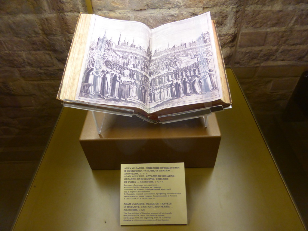 The book `Adam Olearius, Olearius` travels in Muscovy, Tartary and Persia`, with explanation, at the Basement of Saint Basil`s Cathedral