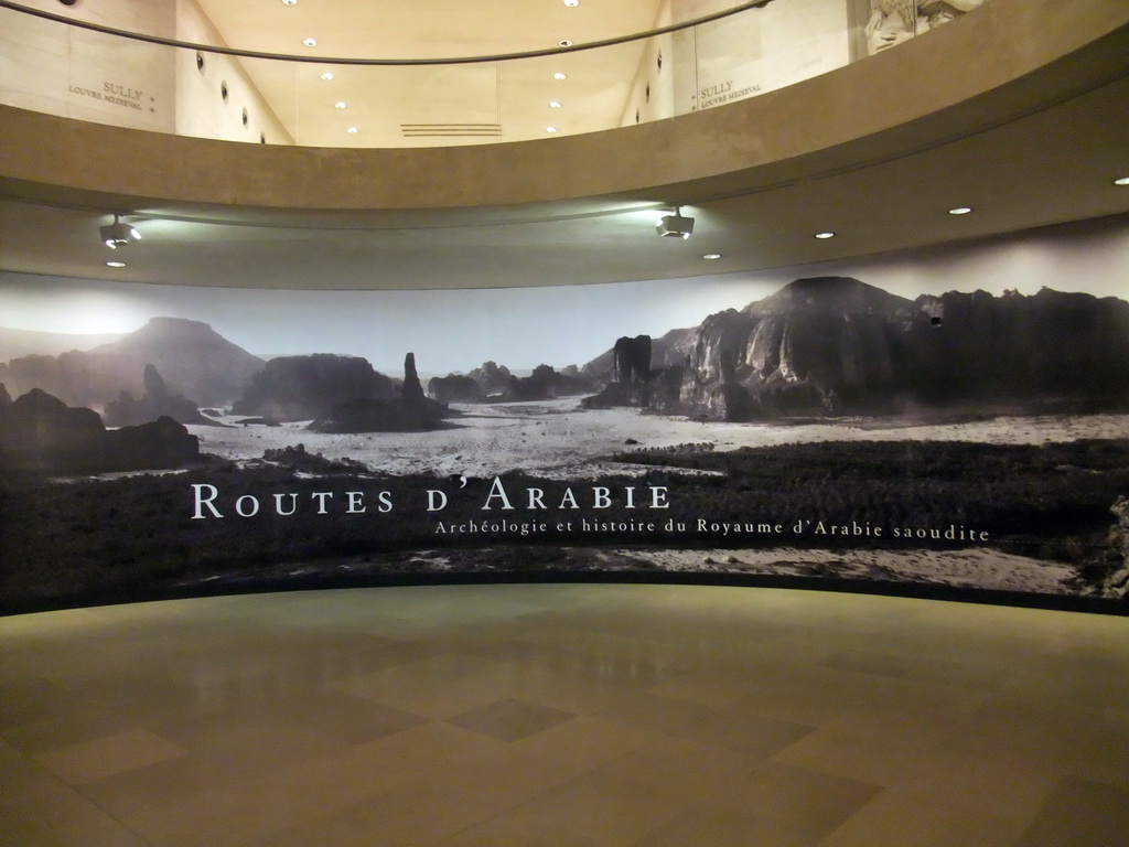 Poster at the entrance of the temporary exhibition `Routes d`Arabie`, on the Lower Ground Floor of the Sully Wing of the Louvre Museum