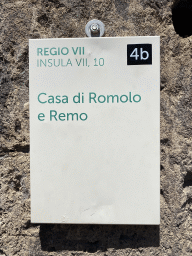 Sign in front of the House of Romulus and Remus at the the Via Marina street at the Pompeii Archeological Site