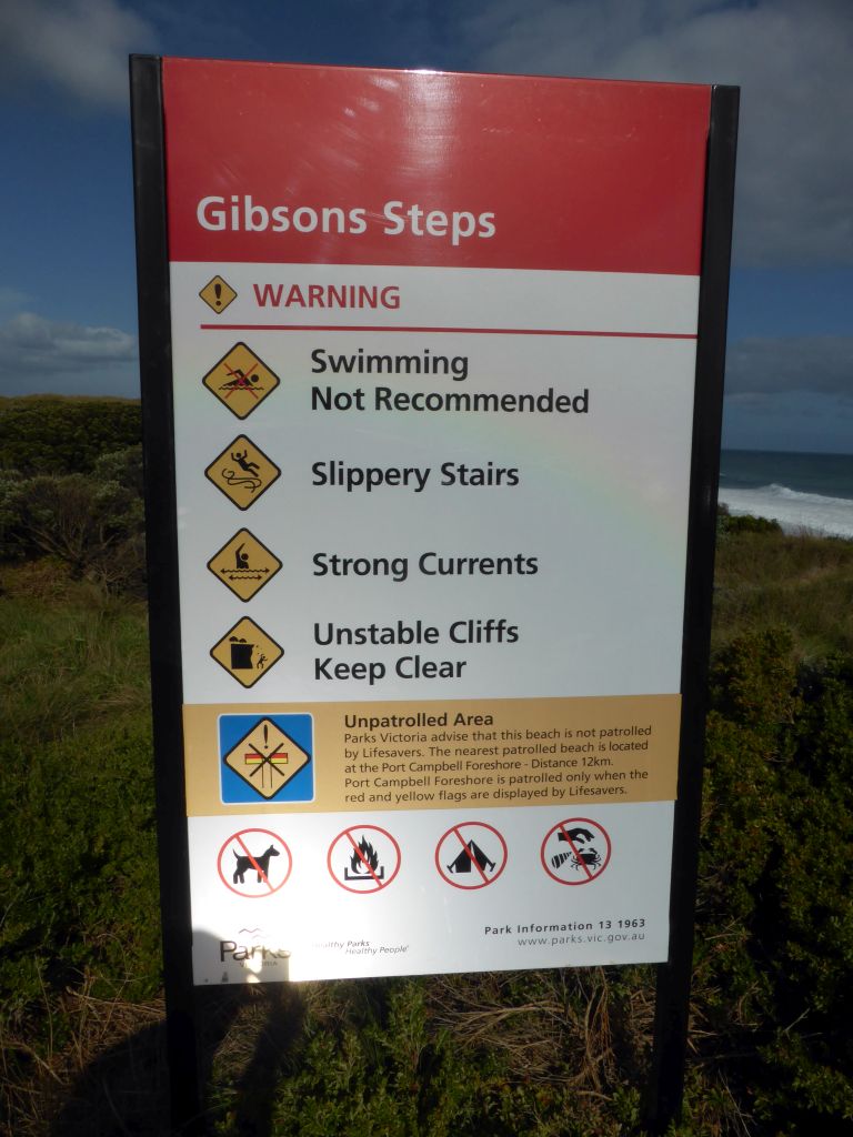 Warning sign on top of the Gibson Steps