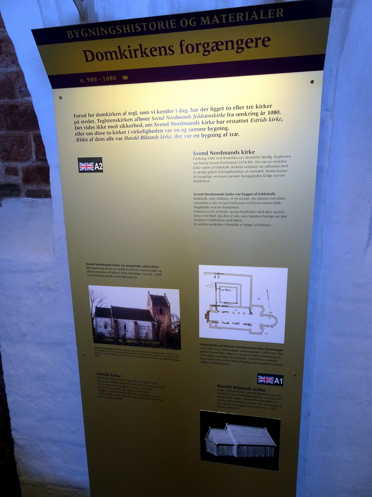 Information on the predecessors of the Roskilde Cathedral, at the Roskilde Cathedral Museum at the upper floor of the Roskilde Cathedral