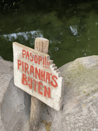 Warning sign for Piranhas in the Amazonica building at the South America area at the Diergaarde Blijdorp zoo