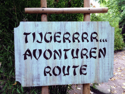 Sign of the Tiger Adventure Route at the Asia area at the Diergaarde Blijdorp zoo