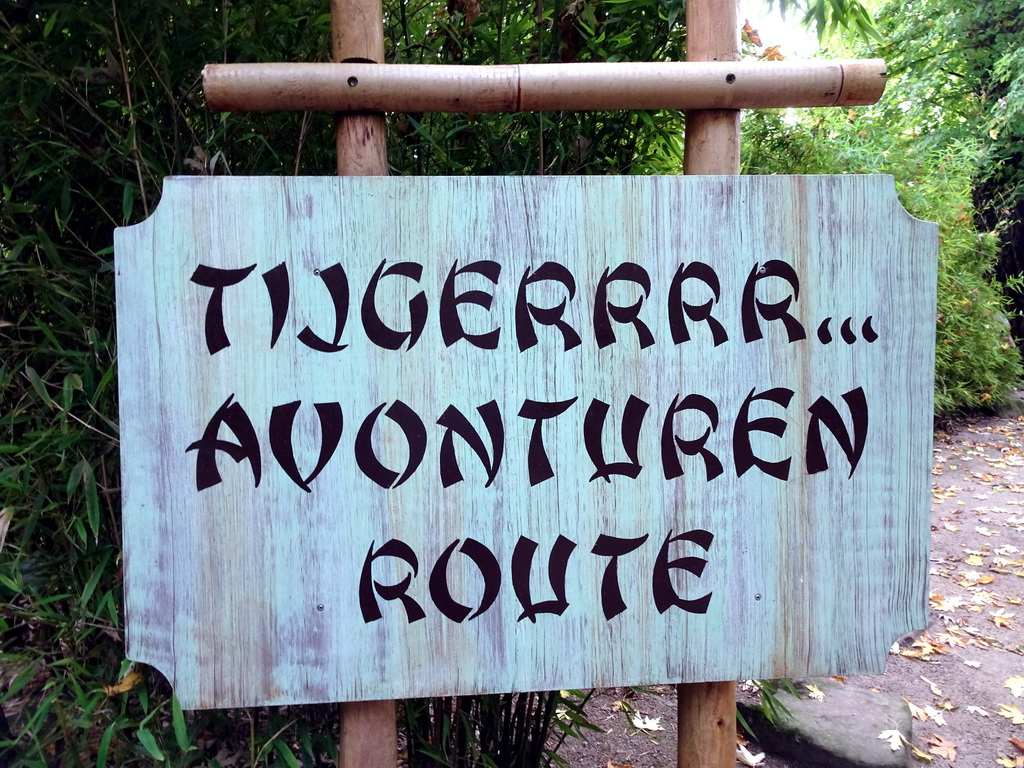 Sign of the Tiger Adventure Route at the Asia area at the Diergaarde Blijdorp zoo