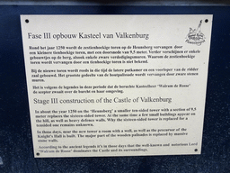 Explanation on Stage III of the construction of Valkenburg Castle, at the Knight`s Hall at the ruins of Valkenburg Castle